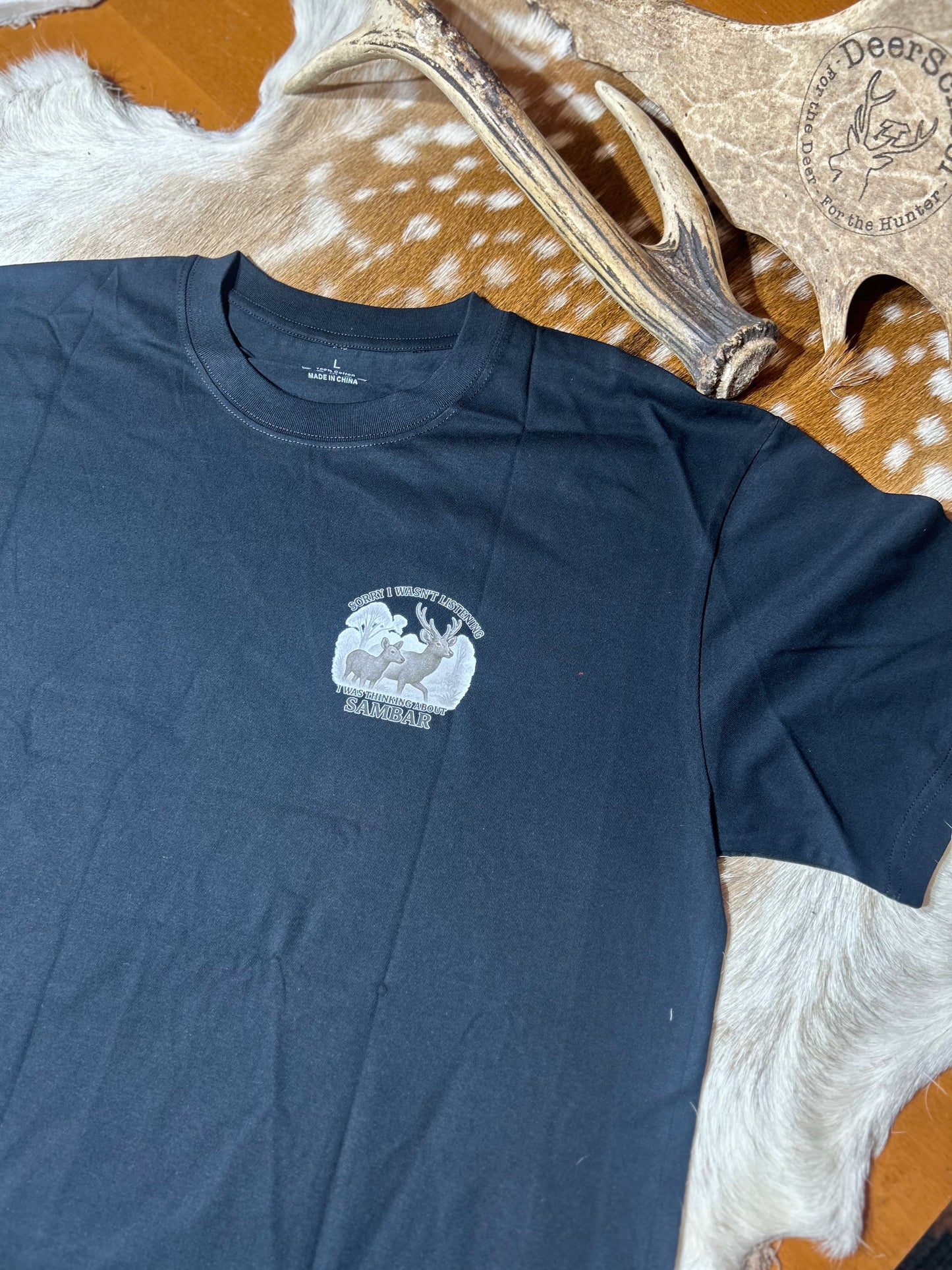 T-Shirt “Sorry I wasn’t listening”